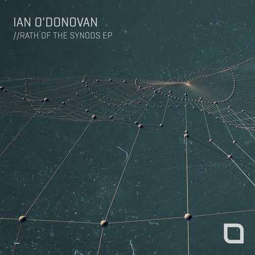 Ian O’Donovan – Rath Of The Synods EP [TR386]